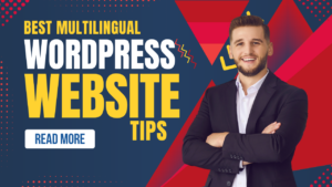 Read more about the article 6 Multilingual Website Tips Using WordPress 2026